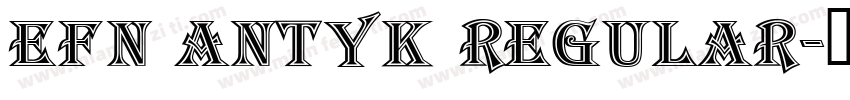 EFN Antyk Regular字体转换